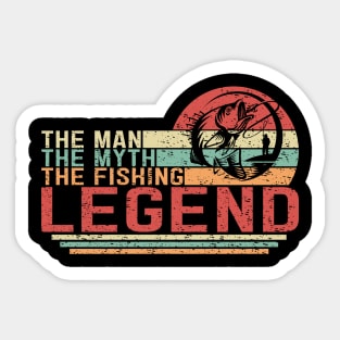 The Man The Myth The Fishing Legend Sticker